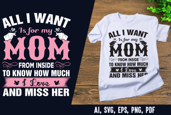 All I Want is for My Mom Graphics and Print Templates Review