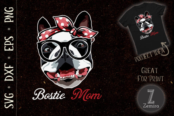 Bostie Mom Graphics and T-Shirt Designs for Editorial Use