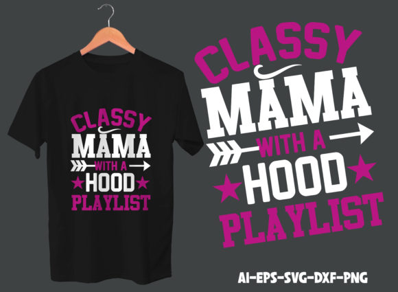 Classy Mama with a Hood Playlist Graphics and Print Templates