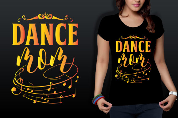 Dance Mom- T Shirt Graphics and T-Shirt Designs Review