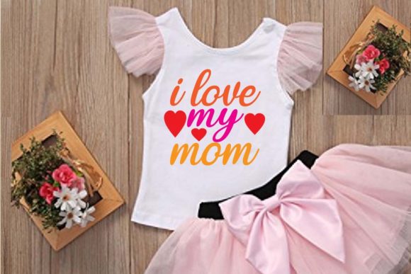 I Love My Mom Bundle Graphics and T-Shirt Designs