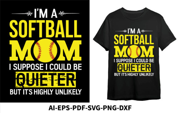 IM a Softballer MOM, Softball MOM Graphics and T-Shirt Designs