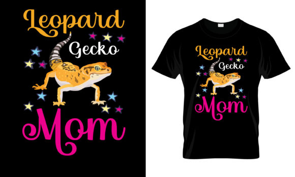Leopard Gecko Mom T-Shirt Graphics and Print Templates Review