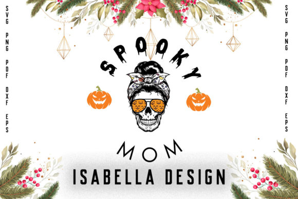 Spooky Mom Graphics and Print Templates Review